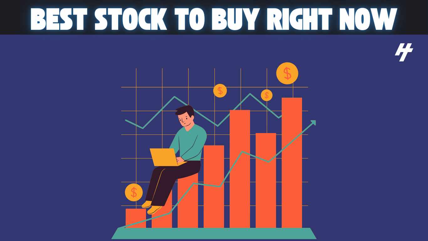 Best Stock to Buy Right Now